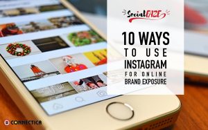 10 Ways To Use Instagram For Online Brand Exposure