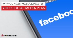 Why You Need Facebook Pixel For Your Social Media Plan